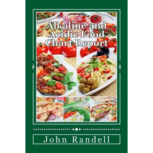 Alkaline and Acidic Food Chart Report