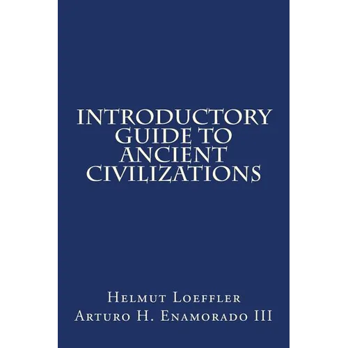 Introductory Guide to Ancient Civilizations