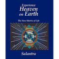 Experience Heaven on Earth: The New Matrix of Life