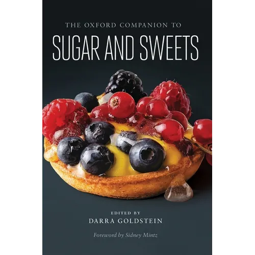 The Oxford Companion to Sugar and Sweets