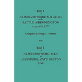 Roll of New Hampshire Soldiers at the Battle of Bennington, August 16, 1777, Published with Roll of New Hampshire Men at Louisburg, Cape Breton, 1745