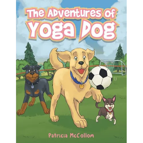 The Adventures of Yoga Dog