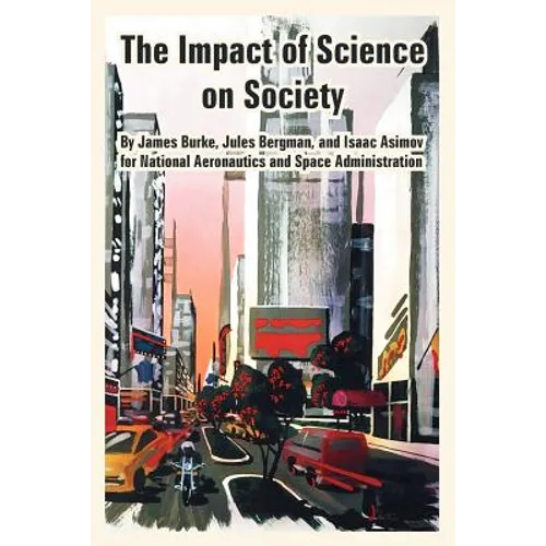 The Impact of Science on Society