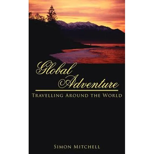 Global Adventure: Travelling Around the World