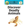 Discover Deadly Animals: Level 3 Reader