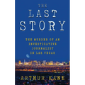 The Last Story: The Murder of an Investigative Journalist in Las Vegas