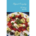 Elegant Everyday Cooking