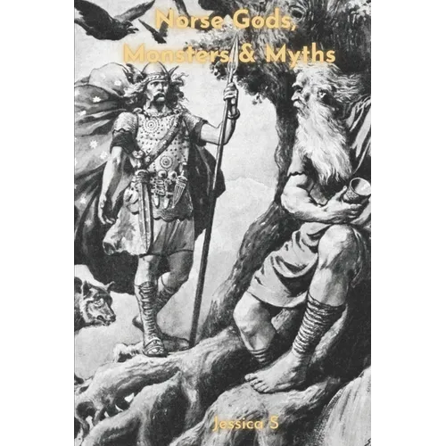Norse Gods, Monsters & Myths