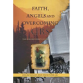 Faith, Angels and Overcoming GBS: The Jim McKinley Story