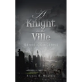 A Knight in the Ville: Grave Concerns