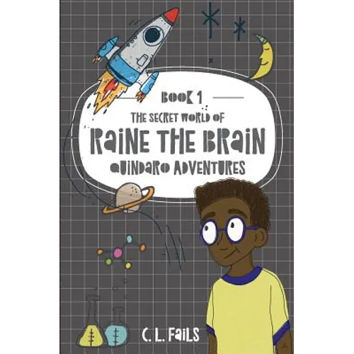 The Secret World of Raine the Brain: Quindaro Adventures