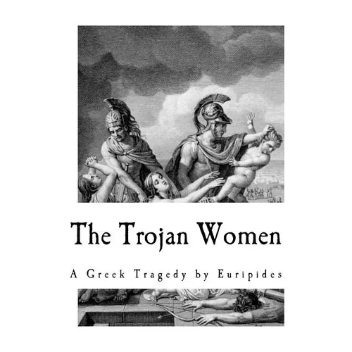 The Trojan Women