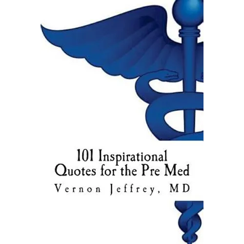 101 Inspirational Quotes for the Pre Med