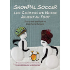 Snowpal Soccer - Hardcover