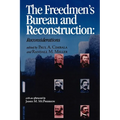 The Freedmen's Bureau and Reconstruction