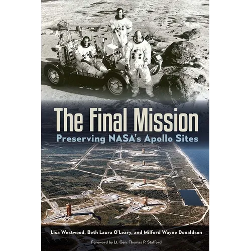 The Final Mission: Preserving NASA's Apollo Sites