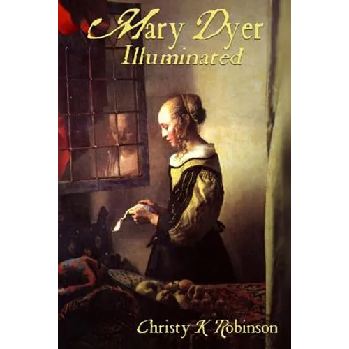 Mary Dyer Illuminated