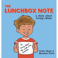 The Lunchbox Note: A Story About Loving Others