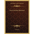 Secret Societies Illustrated