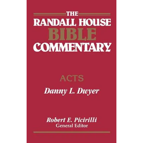 The Randall House Bible Commentary: Acts