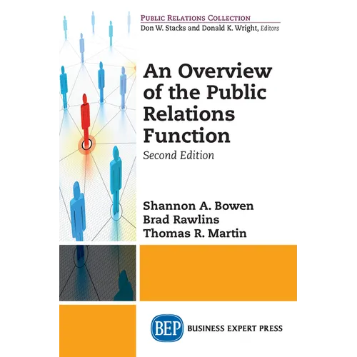 An Overview of The Public Relations Function, Second Edition