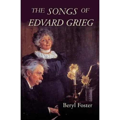 The Songs of Edvard Grieg