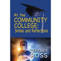 At the Community College: Smiles and Reflections