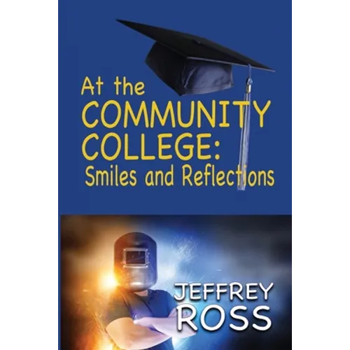 At the Community College: Smiles and Reflections