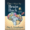 Doc, I Want My Brain Back