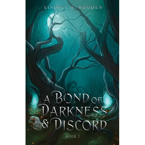 A Bond Of Darkness And Discord