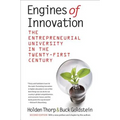 Engines of Innovation: The Entrepreneurial University in the Twenty-First Century