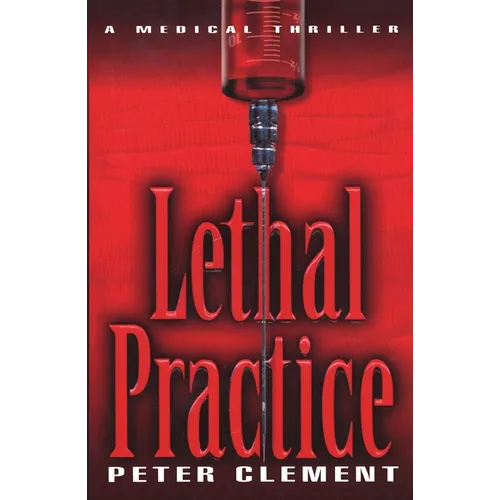 Lethal Practice