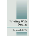 Working with Dreams