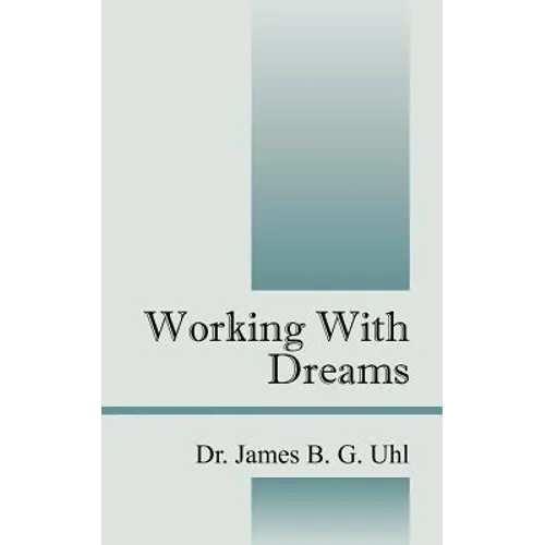 Working with Dreams