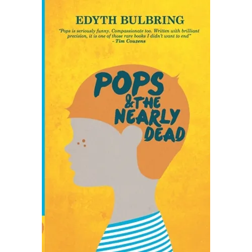 Pops And The Nearly Dead