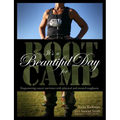 It's a Beautiful Day for Boot Camp
