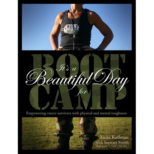 It's a Beautiful Day for Boot Camp