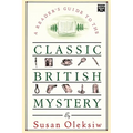 The Readers Guide to the Classic British Mystery