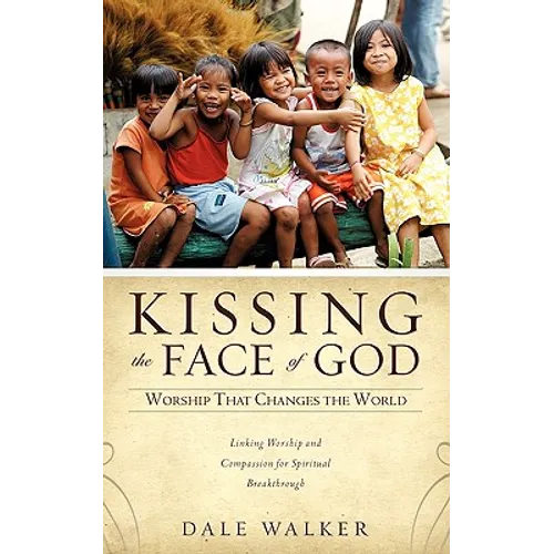Kissing the Face of God