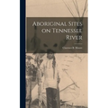 Aboriginal Sites on Tennessee River