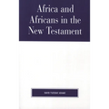Africa and Africans in the New Testament