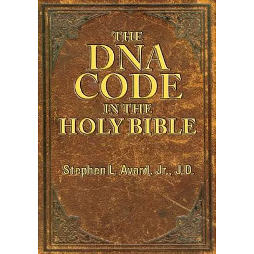 The DNA Code in the Holy Bible