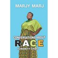 Conversations About Race: Humanity Chats