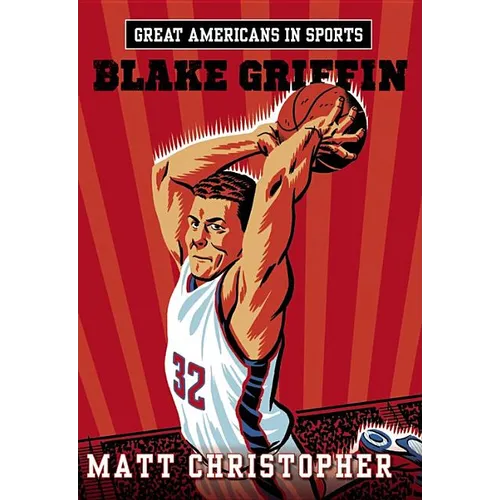 Great Americans in Sports: Blake Griffin: Blake Griffin