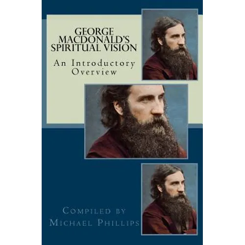 George Macdonald's Spiritual Vision
