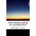 The Hindu Book of Astrology