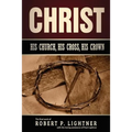 Christ, His Church, His Cross, His Crown