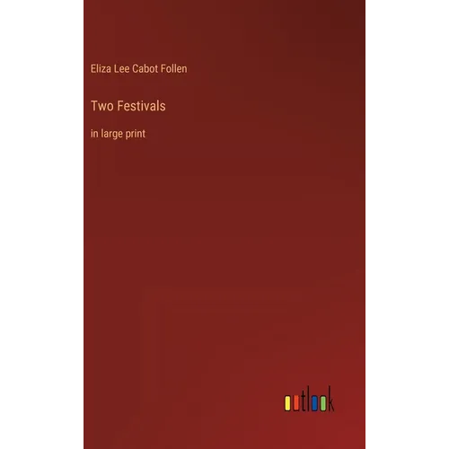 Two Festivals: in large print