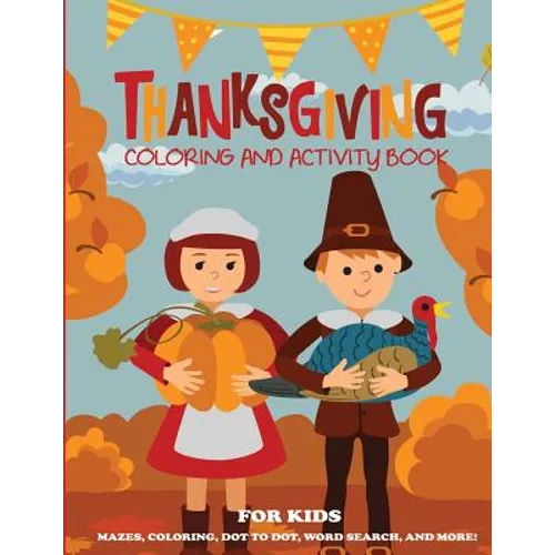 Thanksgiving Coloring Book and Activity Book for Kids