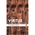 Virtue: An Introduction to Theory and Practice
